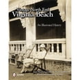 thumbnail image 1 of Pre-Owned Vintage North End, Virginia Beach: An Illustrated History (Hardcover) 0764340883 9780764340888, 1 of 1