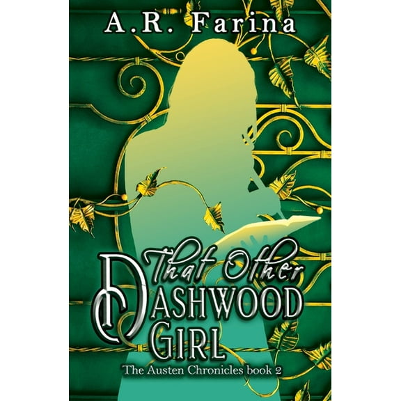 The Austen Chronicles That Other Dashwood Girl, Book 2, (Paperback)
