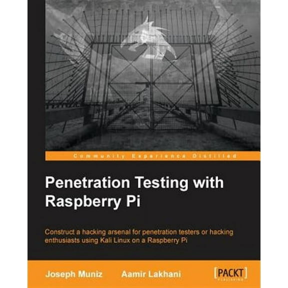 Penetration Testing with Raspberry Pi (Paperback)