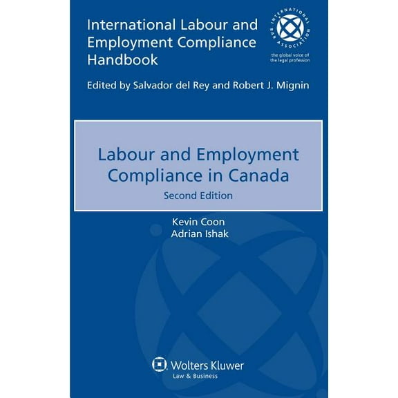 Labour and Employment Compliance in Canada, (Paperback)