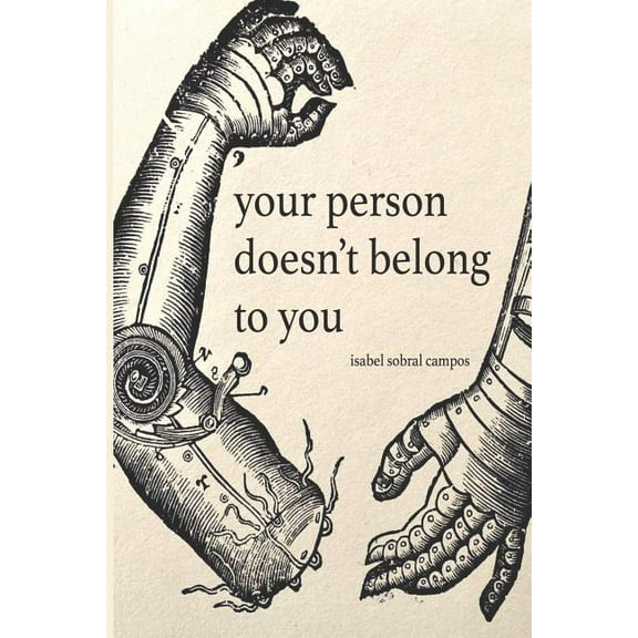 Your Person Doesn't Belong To You, (Paperback)