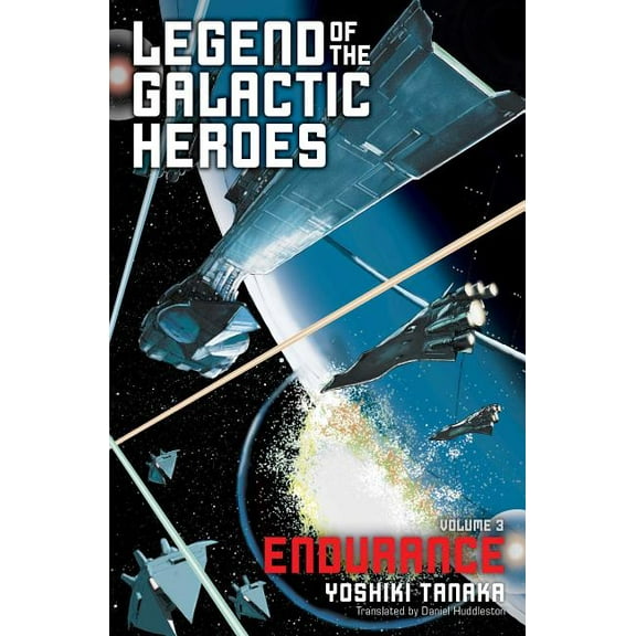 Legend of the Galactic Heroes Legend of the Galactic Heroes, Vol. 3, Book 3, (Paperback)