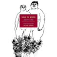 thumbnail image 1 of Pre-Owned Soul of Wood: And Other Stories (Paperback) 1590173309 9781590173305, 1 of 2