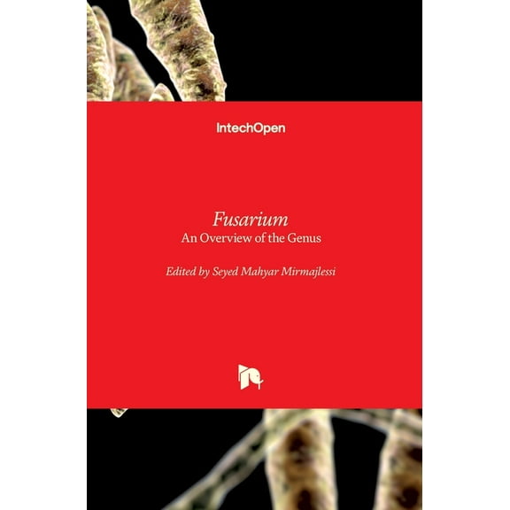 Fusarium: An Overview of the Genus (Hardcover)