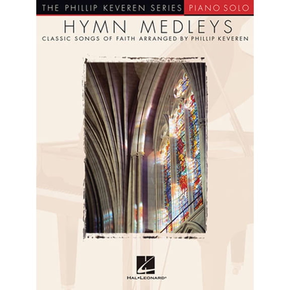 Pre-Owned Hymn Medleys: Arr. Phillip Keveren the Phillip Keveren Series Piano Solo (Paperback) 1423417917 9781423417910