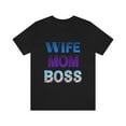thumbnail image 6 of Wife Mom Boss T-Shirt, Mother's Day T-Shirt, Mom, Mother's Day Gift, Best Mother's Day Gift Mama Shirt, Happy Mother's Day, Mom Gift, 6 of 11