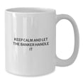 thumbnail image 2 of Funny Banker Gifts for Men, White Coffee Mugs with Keep Calm, Graduation Unique Gifts from Family, Coworkers, Friends, 2 of 4