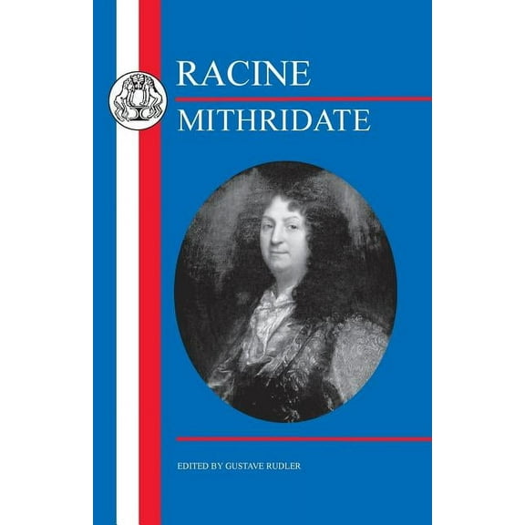 French Texts Racine: Mithridate: Mithridate, (Paperback)