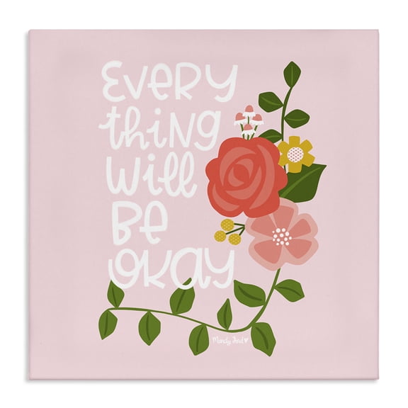 Stupell Industries Eclectic Everything Will Be Okay Floral Canvas Art, 17 x 17, by Mandy Ford Art Illustration