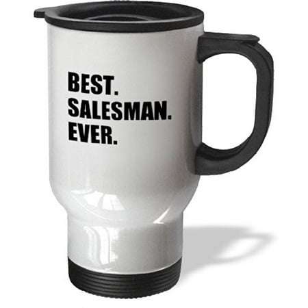 3dRose Best Salesman Ever, fun gift for great salesmen, job appreciation, Travel Mug, 14oz, Stainless