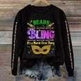 thumbnail image 2 of Sweatshirts Hoodies for Women Long Sleeve Crew Neck Winter Fall BEADS & BLING It's A Mardi Gras Thing Letter Print Top Casual Tops, 2 of 4