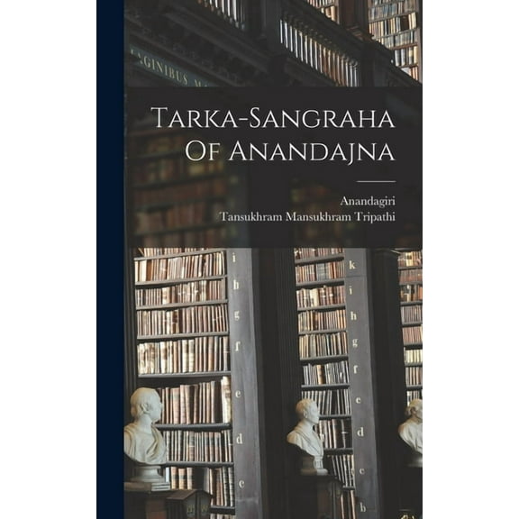 Tarka-sangraha Of Anandajna (Hardcover)