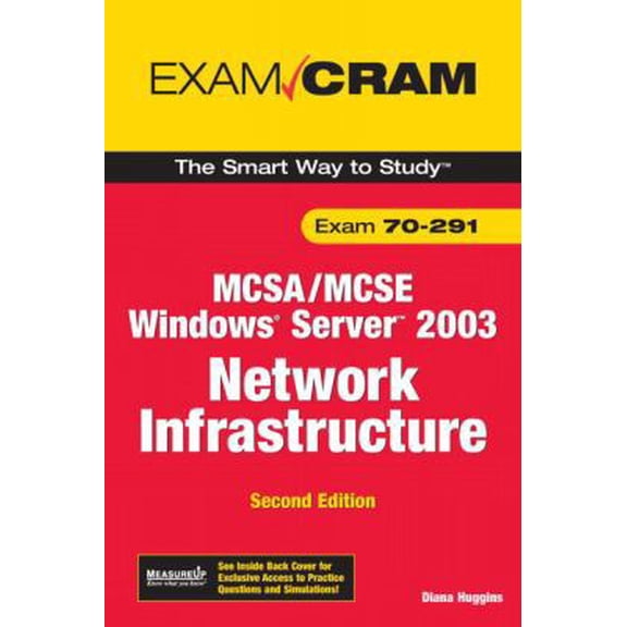 Pre-Owned Exam Cram 70-291: Implementing, Managing, And Maintaining a Windows Server 2003 Network Infrastructure (Paperback) 0789736187 9780789736185