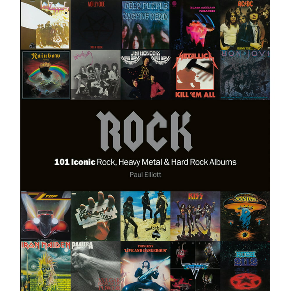 Rock 101 Iconic Rock, Heavy Metal & Hard Rock Albums (Hardcover