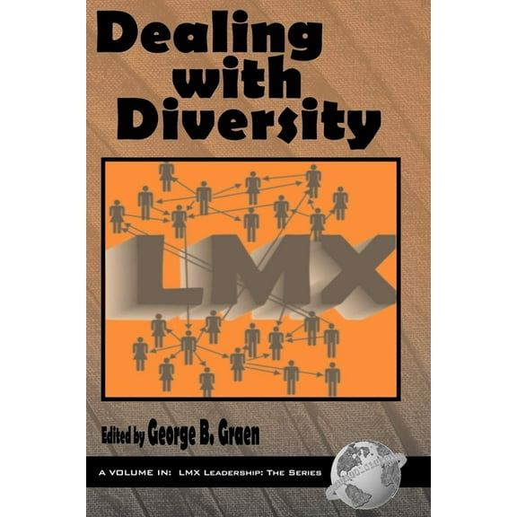 LMX Leadership: The Dealing with Diversity, (Hardcover)