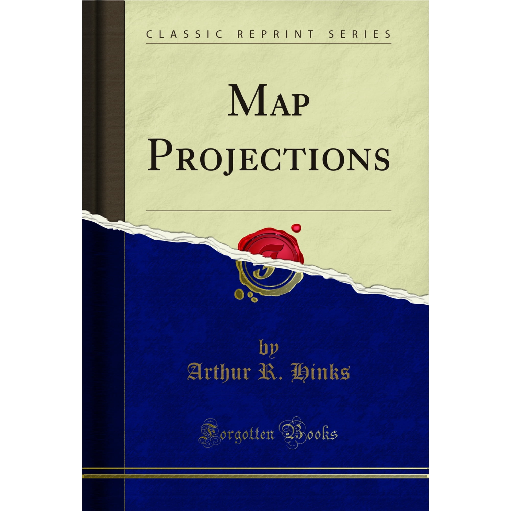 Map Projections (Classic Reprint)