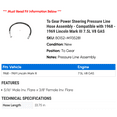 thumbnail image 2 of To Gear Power Steering Pressure Line Hose Assembly - Compatible with 1968 - 1969 Lincoln Mark III 7.5L V8 GAS, 2 of 2