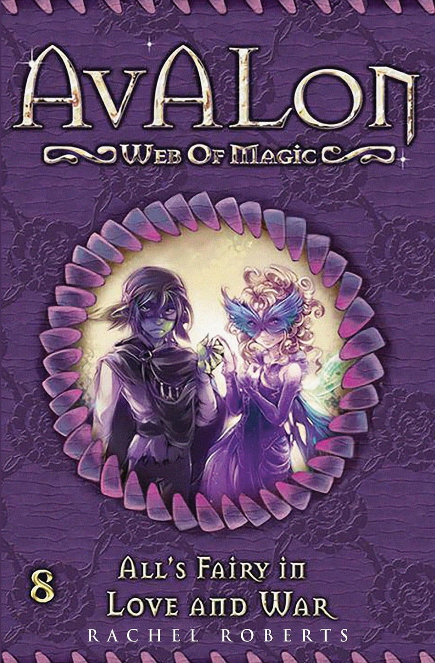 Avalon Web Of Magic All S Fairy In Love And War Book 8 Paperback Walmart Com