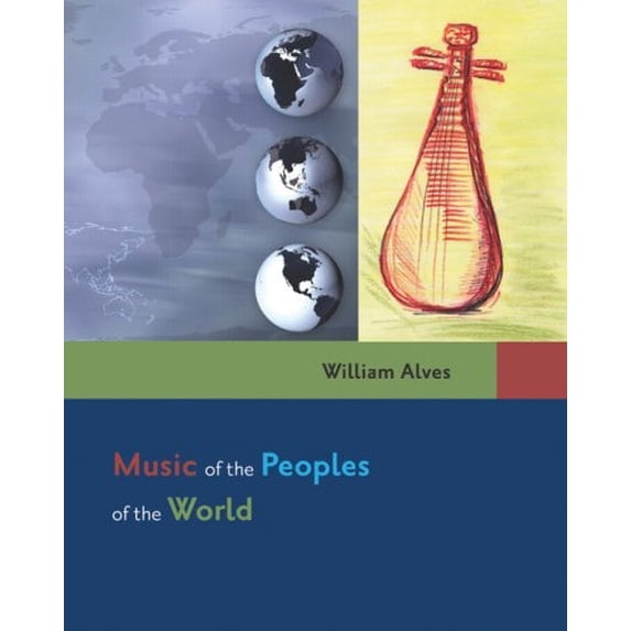 Pre-Owned Music of the Peoples of the World (Paperback) 0534592309 9780534592301