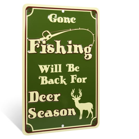 Gone Fishing Be Back Deer Season Metal Sign Funny Man Cave Cabin Porch Wall Art Decor
