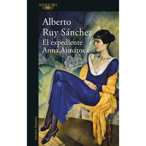 El Expediente Anna Ajmátova Alfaguara 9786073806275