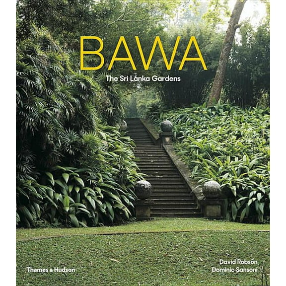 Bawa: The Sri Lanka Gardens, (Paperback)