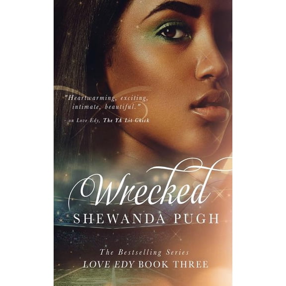 Wrecked (Love Edy Book Three)