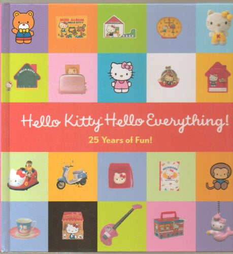 Pre-Owned Hello Kitty, Hello Everything!: 25 Years of Fun (Hardcover) 0810934442 9780810934443