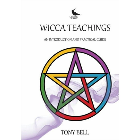Wicca Teachings: An Introduction and Practical Guide, (Paperback)