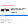 thumbnail image 2 of Door Mirror Cap 2 Piece - Compatible with 2015 - 2018 Ford F-150 2016 2017, 2 of 2