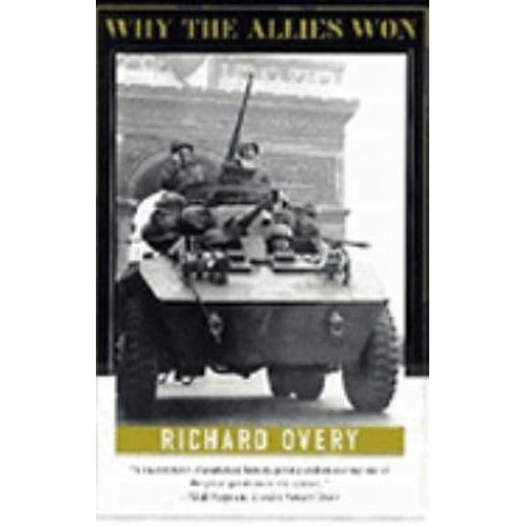 Pre-Owned Why the Allies Won (Paperback) 039331619X 9780393316193