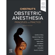 Chestnut's Obstetric Anesthesia: Principles and Practice, (Hardcover)