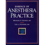 Angle View: Essence of Anesthesia Practice [Paperback - Used]