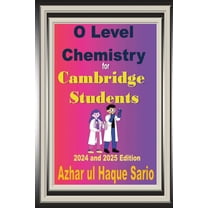 O Level Chemistry for Cambridge Students: 2024 and 2025 Edition, (Paperback)