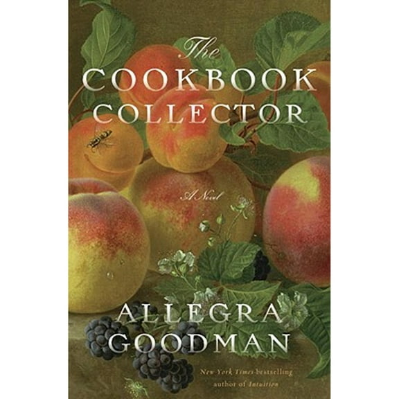The Cookbook Collector (Hardcover) by Allegra Goodman
