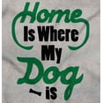 thumbnail image 2 of Home Where Dog Pet Owner Canine Love Plus Size Crewneck Graphic Tee Shirt Brisco Brands 5X, 2 of 5