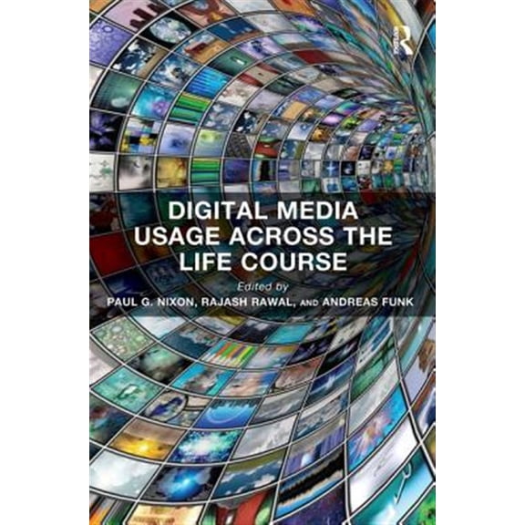 Pre-Owned Routledge Key Themes in Health and Society: Digital Media Usage Across the Life Course (Paperback)