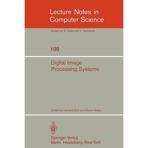 Lecture Notes in Computer Science Digital Image Processing Systems: Proceedings, Book 109, (Paperback)
