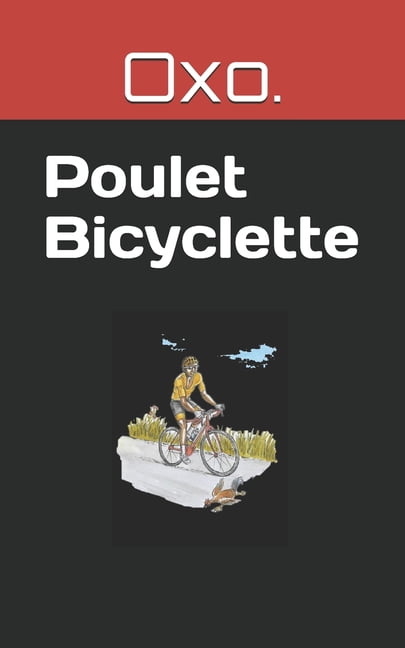 Poulet Bicyclette Paperback Walmart Com