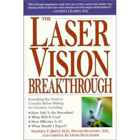The Laser Vision Breakthrough : Everything You Need to Consider Before Making the Decision, Used [Hardcover]