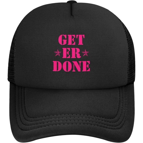 Get Er Done Mesh Hat Men Women Baseball Cap Trucker Hat Funny Cap