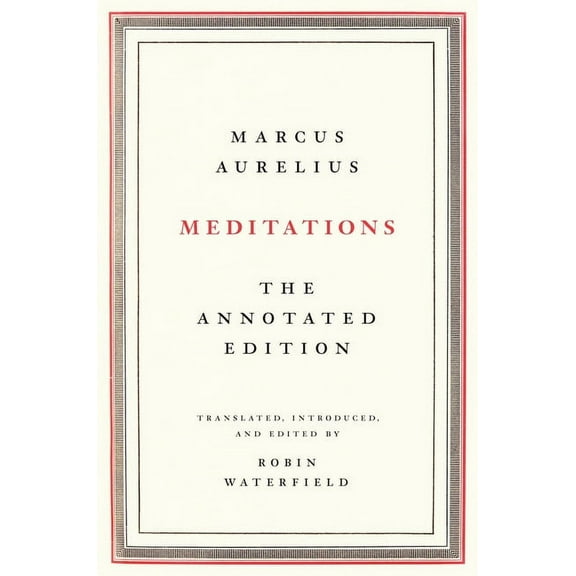 Meditations: The Annotated Edition, (Hardcover)