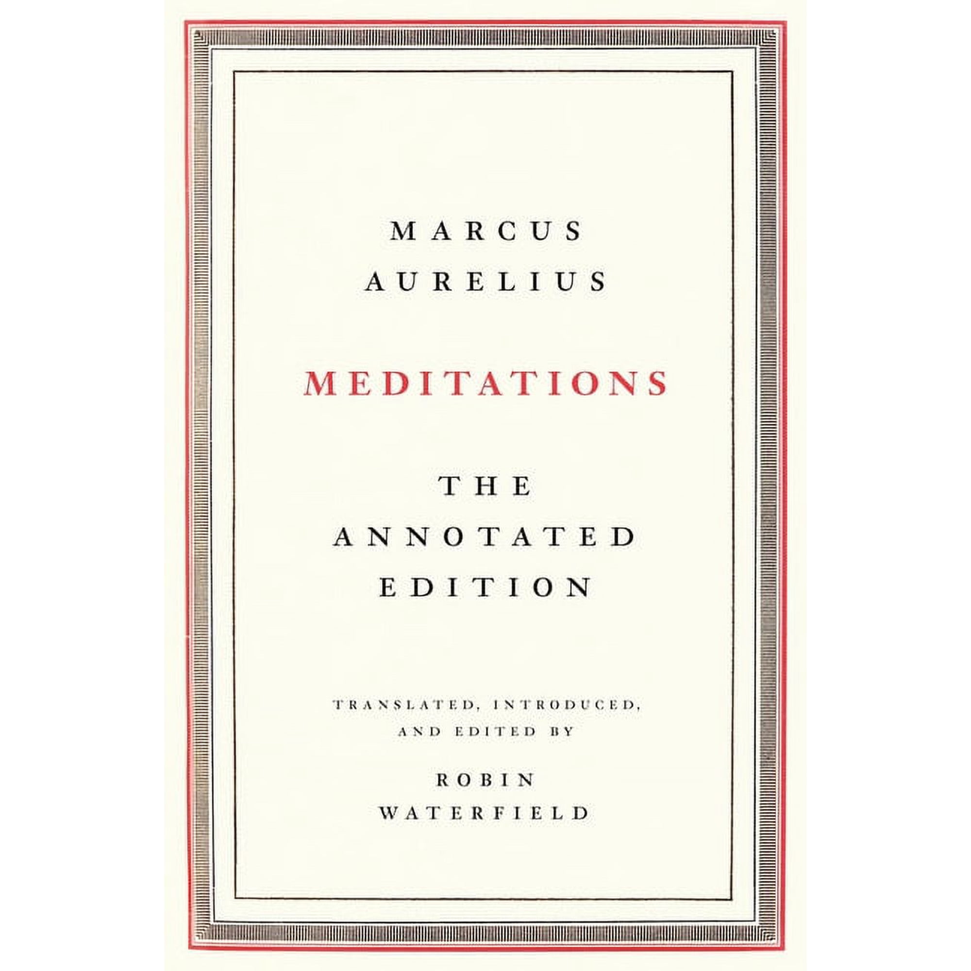 Meditations: The Annotated Edition, (Hardcover)