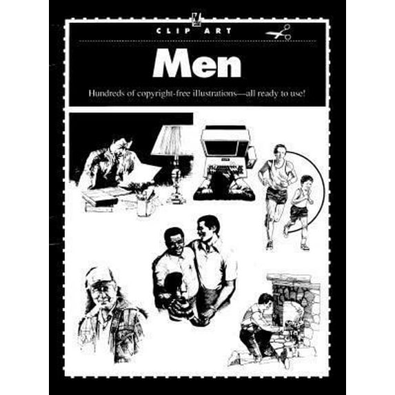 Pre-Owned Clip Art : Men: Hundreds of Copyright-Free Illustrations : All Ready to Use! (North Light Clip Art Series) (Paperback) 0891344918 9780891344919