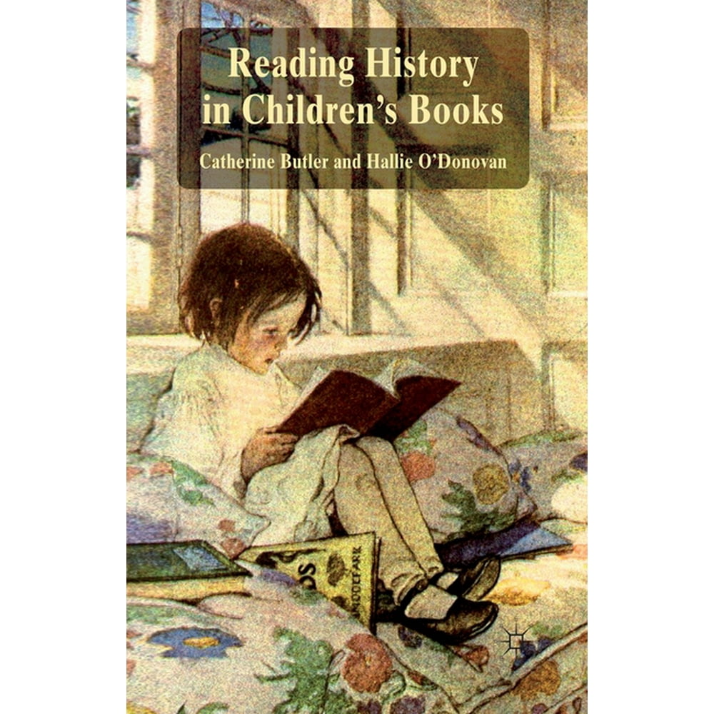Reading History in Children's Books (Paperback)