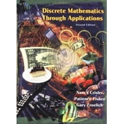 Discrete Mathematics Through Applications [Hardcover - Used]