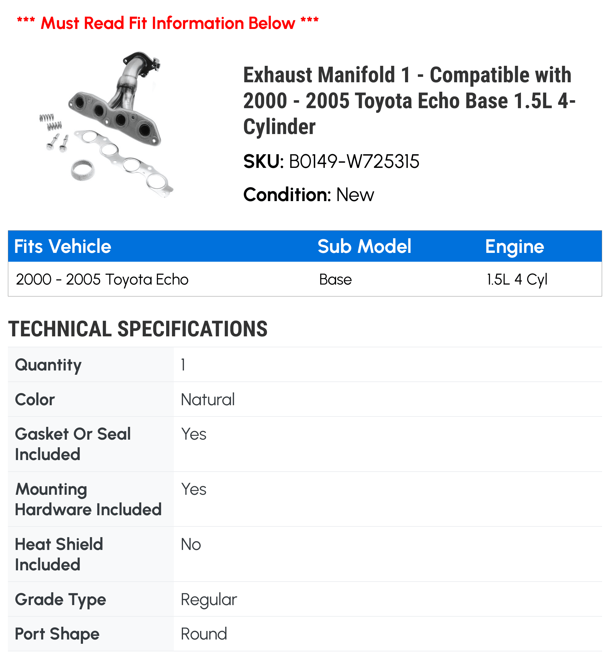 Exhaust Manifold 1 - Compatible with 2000 - 2005 Toyota Echo Base 1.5L 4-Cylinder - Autopart Premium