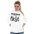 thumbnail image 3 of Always Do Your Best Inspirational Women Plus Size Long Sleeve Graphic Tee Brisco Brands 2X, 3 of 5