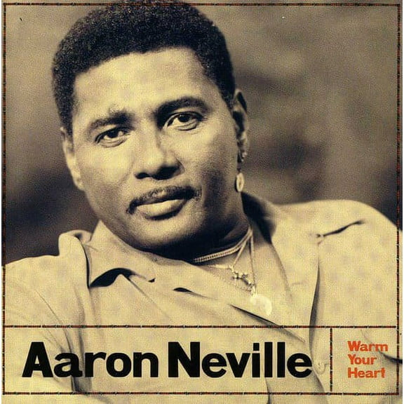 Aaron Neville - Warm Your Heart - Music & Performance - CD