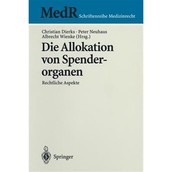 Pre-Owned MedR Schriftenreihe Medizinrecht Die Allokation Von Spenderorganen: Rechtliche Aspekte, (Paperback)